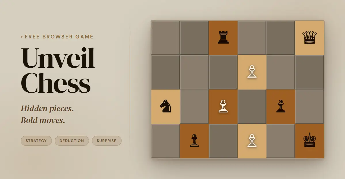 Unveil Chess